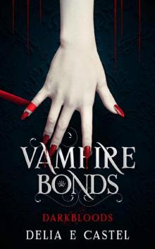 Vampire Bonds (Darkbloods Book 1)