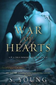 War of Hearts: A True Immortality Novel