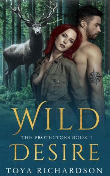 Wild Desire (The Protectors Book 1)