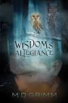 Wisdom's Allegiance