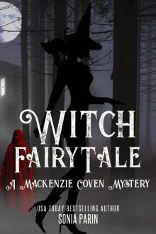 Witch Fairy Tale (A Mackenzie Coven Mystery Book 8)