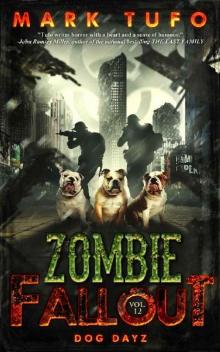 Zombie Fallout (Book 12): Dog Dayz