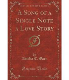 A Song of a Single Note: A Love Story