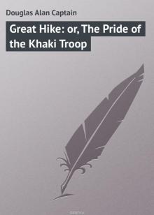 Great Hike; or, The Pride of the Khaki Troop