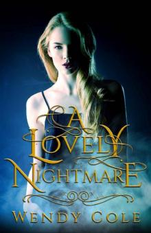 A Lovely Nightmare: A Paranormal Romance Novel