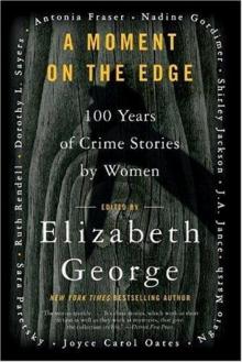 A Moment on the Edge:100 Years of Crime Stories by women