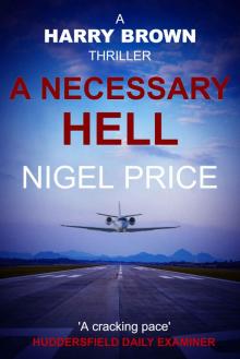 A Necessary Hell