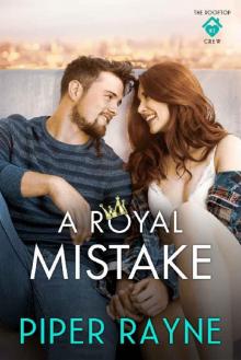 A Royal Mistake (The Rooftop Crew Book 2)