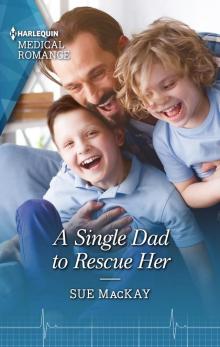 A Single Dad to Rescue Her