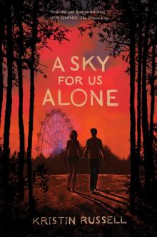 A Sky for Us Alone