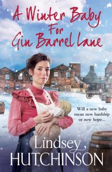 A Winter Baby for Gin Barrel Lane