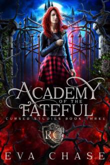 Academy of the Fateful (Cursed Studies Book 3)