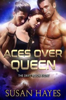 Aces Over Queen (The Drift Book 8)