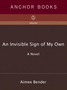 An Invisible Sign of My Own