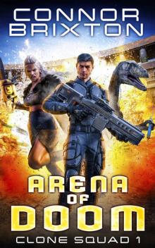 Arena of Doom (Clone Squad #1)