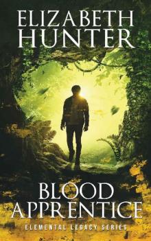 Blood Apprentice: An Elemental Legacy Novel