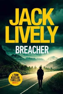 Breacher (Tom Keeler Book 2)