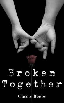 Broken Together