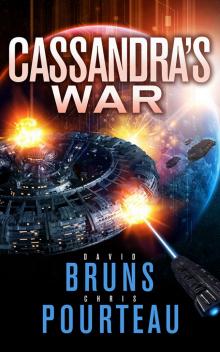 Cassandra's War: A Sci-Fi Corporate Technothriller (The SynCorp Saga Book 2)