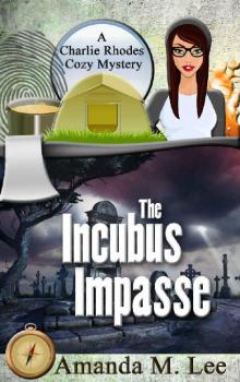 [Charlie Rhodes 06.0] The Incubus Impasse