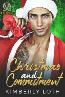 Christmas and Commitment (Omega Mu Alpha Brothers Book 6)