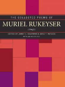 Collected Poems of Muriel Rukeyser