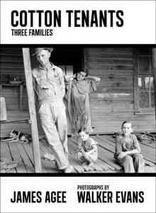 Cotton Tenants: Three Families