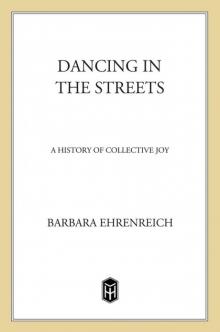 Dancing in the Streets: A History of Collective Joy