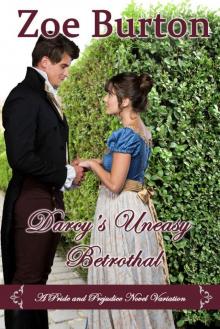 Darcy's Uneasy Betrothal