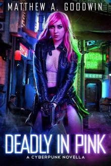 Deadly in Pink