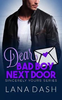 DEAR BAD BOY NEXT DOOR: A Curvy Girl Romance (SINCERELY YOURS Book 3)