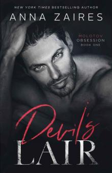 Devil’s Lair: Molotov Obsession: Book 1