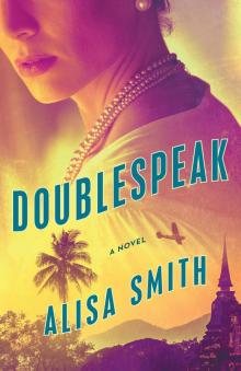 Doublespeak--A Novel