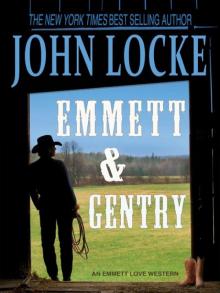 Emmett & Gentry (an Emmett Love Western)