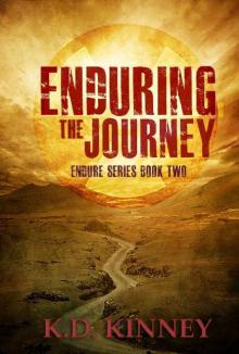 Endure Series (Book 2): Enduring The Journey: