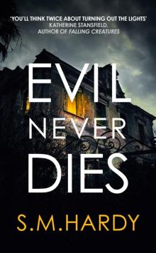 Evil Never Dies