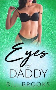 Eyes For Daddy: Please Me, Daddy: Book 2