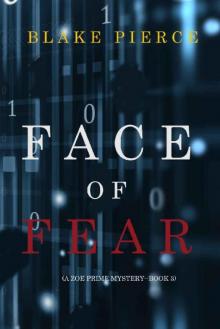 Face of Fear (A Zoe Prime Mystery—Book 3)