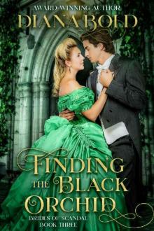 Finding the Black Orchid : A Victorian Historical Romance (Brides of Scandal Book 3)