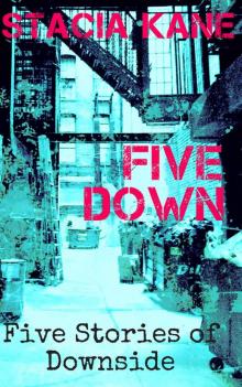 Five Down
