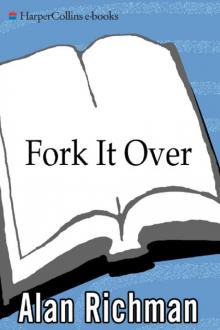 Fork It Over The Intrepid Adventures of a Professional Eater-Mantesh