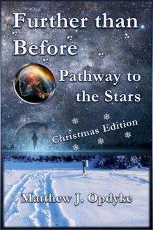 Further than Before- Pathway to the Stars