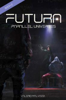 Futura: Parallel Universes. Book 2