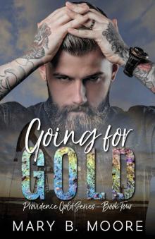 Going For Gold: Providence Gold Series Book Four