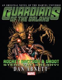 GUARDIANS OF THE GALAXY: ROCKET RACCOON & GROOT STEAL THE GALAXY!