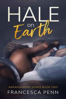 Hale on Earth (Arrangement Series Book 2)