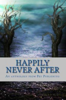 Happily Never After