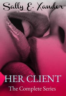 Her Client- The Complete Series