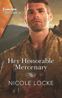 Her Honorable Mercenary--A dramatic Medieval romance