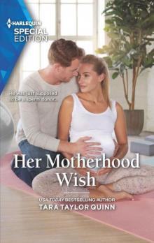 Her Motherhood Wish (The Parent Portal Book 3)